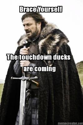 brace-yourself-the-touchdown-ducks-are-coming