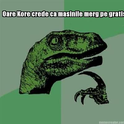 oare-kore-crede-ca-masinile-merg-pe-gratis-