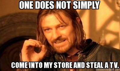 one-does-not-simply-come-into-my-store-and-steal-a-tv8