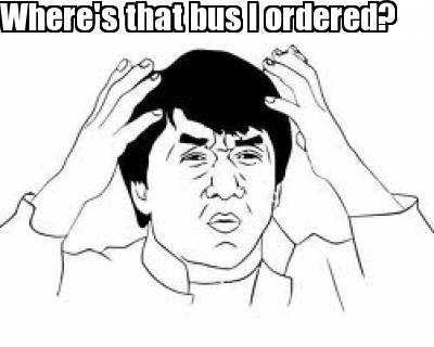 wheres-that-bus-i-ordered