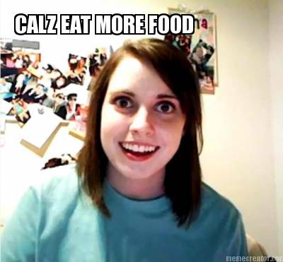 calz-eat-more-food