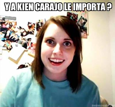 y-a-kien-carajo-le-importa-