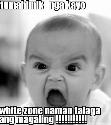 tumahimik-nga-kayo-white-zone-naman-talaga-ang-magaling-