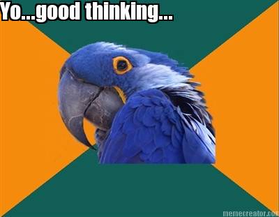 yo...good-thinking