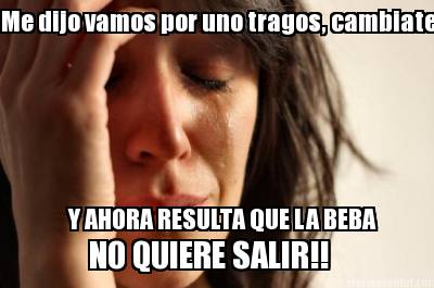 me-dijo-vamos-por-uno-tragos-cambiate-y-ahora-resulta-que-la-beba-no-quiere-sali