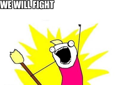 we-will-fight