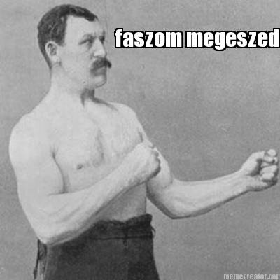 faszom-megeszed