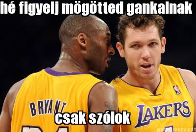 h-figyelj-mgtted-gankalnak-csak-szlok