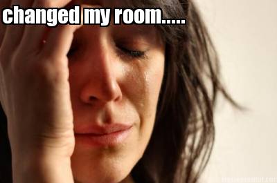 changed-my-room