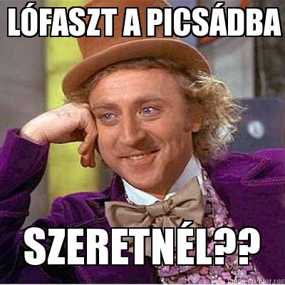 lfaszt-a-picsdba-szeretnl
