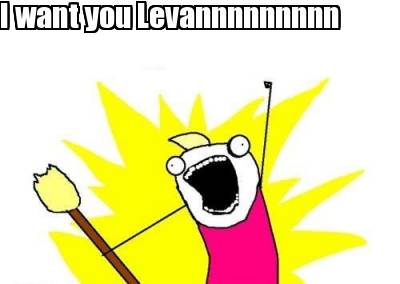 i-want-you-levannnnnnnnn