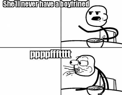 shell-never-have-a-boyfrined-ppppffftttt