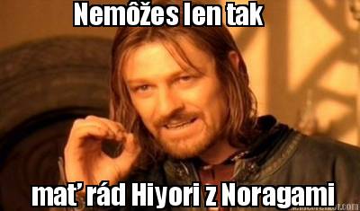 nemes-len-tak-ma-rd-hiyori-z-noragami