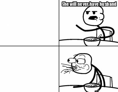 she-will-never-have-husband