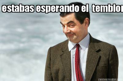 estabas-esperando-el-temblor