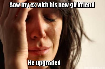 saw-my-ex-with-his-new-girlfriend-he-upgraded