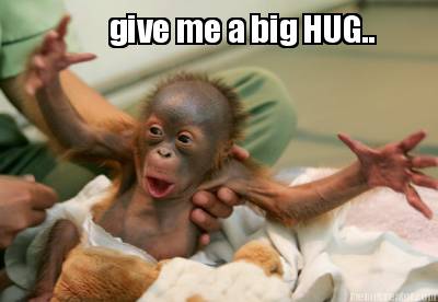 give-me-a-big-hug