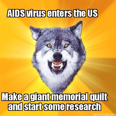 aids-virus-enters-the-us-make-a-giant-memorial-quilt-and-start-some-research