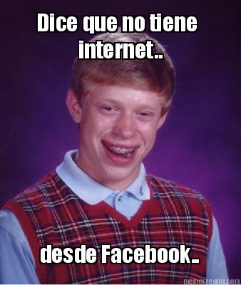 dice-que-no-tiene-internet..-desde-facebook
