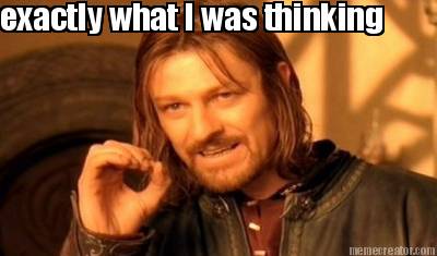 exactly-what-i-was-thinking