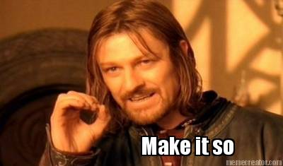 make-it-so