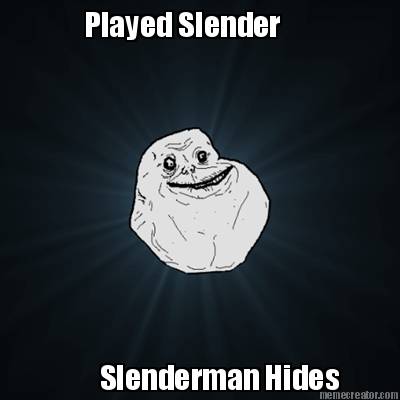 played-slender-slenderman-hides