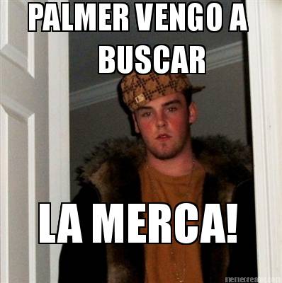 palmer-vengo-a-buscar-la-merca