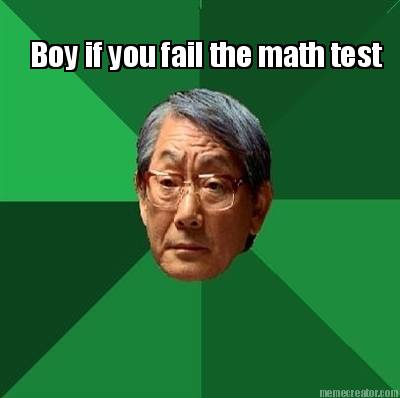 boy-if-you-fail-the-math-test