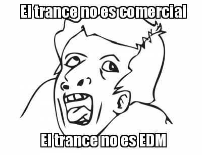 el-trance-no-es-edm-el-trance-no-es-comercial