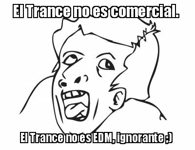 el-trance-no-es-comercial.-el-trance-no-es-edm-ignorante-