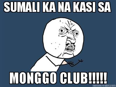sumali-ka-na-kasi-sa-monggo-club