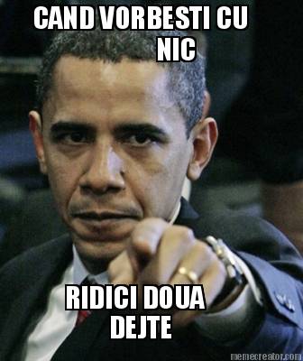 cand-vorbesti-cu-nic-ridici-doua-dejte