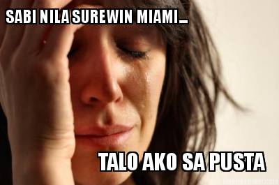 sabi-nila-surewin-miami...-talo-ako-sa-pusta