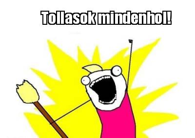 tollasok-mindenhol
