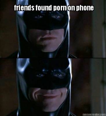 friends-found-porn-on-phone