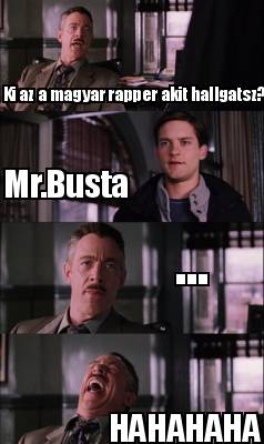 ki-az-a-magyar-rapper-akit-hallgatsz-mr.busta-...-hahahaha