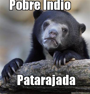 pobre-indio-patarajada