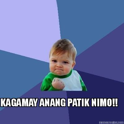 kagamay-anang-patik-nimo