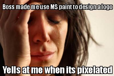 boss-made-me-use-ms-paint-to-design-a-logo-yells-at-me-when-its-pixelated