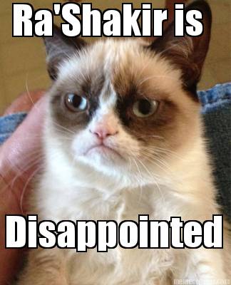 rashakir-is-disappointed