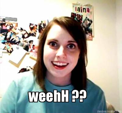 weehh-