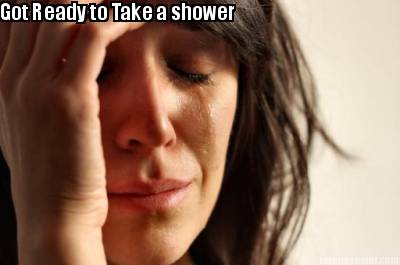 got-ready-to-take-a-shower