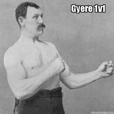 gyere-1v1