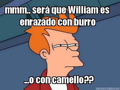 mmm..-ser-que-william-es-enrazado-con-burro-...o-con-camello
