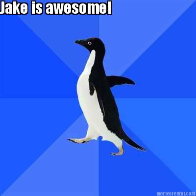 jake-is-awesome