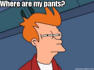 honny.-where-are-my-pants
