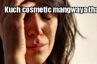 kuch-cosmetic-mangwaya-tha