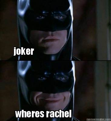 joker-wheres-rachel