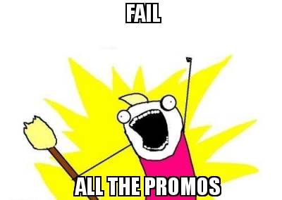 fail-all-the-promos