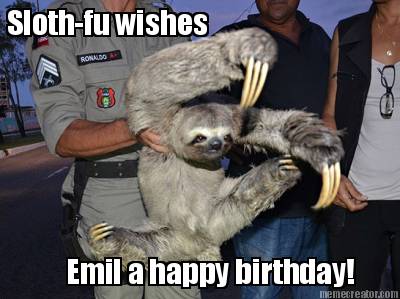 sloth-fu-wishes-emil-a-happy-birthday